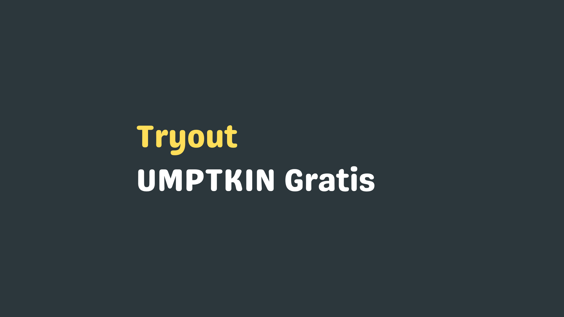 TRY OUT UMPTKIN dan Kunci Jawaban (Gratis)